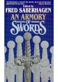 SABERHAGEN, FRED - An Armory of Swords