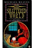 Reaves, Michael - The Shattered World