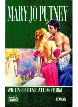 Mary Jo Putney - Wie ein Blütenblatt im Sturm (Titel des Originals: Petals in the Storm), null 1993 antikvár könyv