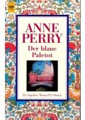 Perry, Anne - Der blaue Paletot (Titel des Originals: Traitors Gate)