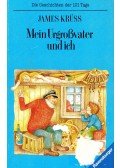 Krüss, James - Mein Urgroßvater und ich