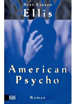 Bret Easton Ellis - American Psycho (Titel des Originals: American Psycho), null 1993 antikvár könyv