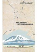 Hemingway, Ernest - The Snows of Kilimanjaro