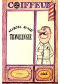 Aymé, Marcel - Travelingue