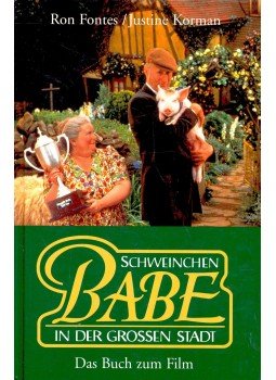 FONTES, RON – KORMAN, JUSTINE - Schweinchen Babe in der großen Stadt, null 1998 antikvár könyv