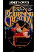 MORRIS, JANET - Returning Creation