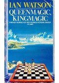 Watson, Ian - Queenmagic, Kingmagic