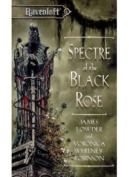 LOWDER, JAMES – WHITNEY-ROBINSON, VERONICA - Spectre of the Black Rose LOWDER, JAMES – WHITNEY-ROBINSON, VERONICA - Spectre of the Black Rose, null 1999 antikvár könyv