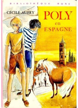 Aubry, Cécile - Poly en Espagne, null 1973 antikvár könyv