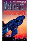 L. E. Modesitt Jr. - Adiamante