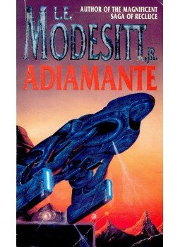 L. E. Modesitt Jr. - Adiamante L. E. Modesitt Jr. - Adiamante, null 1999 antikvár könyv