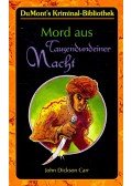 John Dickson Carr - Mord aus Tausendundeiner Nacht (Titel des Originals: The Arabian Nights Murder)