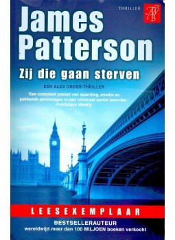 James Patterson - Zij die gaan sterven (Oorspronkelijke titel: London Bridges), null 2006 antikvár könyv