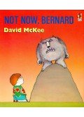 MCKEE, DAVID - Not Now, Bernard