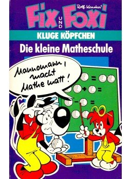 Kauka, Rolf - Die kleine Matheschule Kauka, Rolf - Die kleine Matheschule, null 1992 antikvár könyv