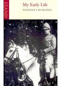 CHURCHILL, WINSTON - My Early Life