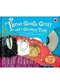 GALE, EMILY - Three Goats Gruff and a Grumpy Troll