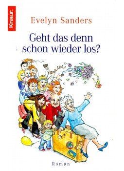 SANDERS, EVELYN - Geht das denn schon wieder los? SANDERS, EVELYN - Geht das denn schon wieder los?, null 2007 antikvár könyv