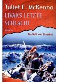 McKenna, Juliet E. - Livaks letzte Schlacht