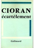 Emile M. Cioran - Écartelement