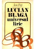 POP, ION - Lucian Blaga – Universul Liric