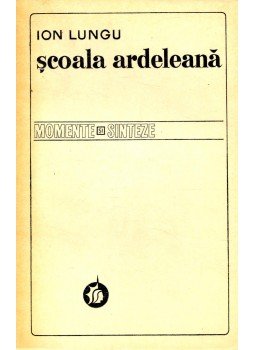 LUNGU, ION - Şcoala Ardeleană, null 1978 antikvár könyv