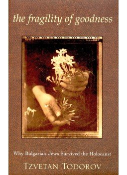 TODOROV, TZVETAN - The Fragility of Goodness, null 2001 antikvár könyv