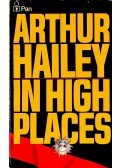 Hailey, Arthur - In High Places
