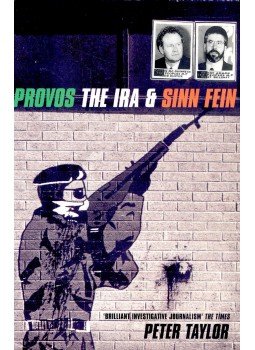 Taylor, Peter - Provos The IRA & Sinn Fein Taylor, Peter - Provos The IRA & Sinn Fein, null 1998 antikvár könyv