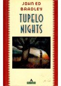 BRADLEY, JOHN ED - Tupelo Nights