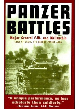 MELLENTHIN, F.W. Von MAJOR GENERAL - Panzer Battles – A Study of the Employment of Armor in the Second World  War, null 0 antikvár könyv