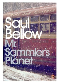 Bellow, Saul - Mr. Sammler's Planet Bellow, Saul - Mr. Sammler's Planet, null 2007 antikvár könyv