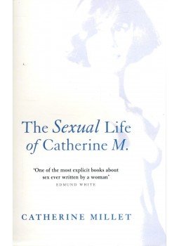 Catherine Millet - The Sexual Life of Catherine M., null 2003 antikvár könyv