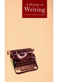FISCHER, STEVEN ROGER - A History of Writing