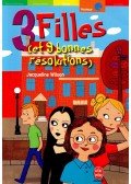 WILSON, JACQUELIN - 3 Filles (et 9 bonnes résolutions)