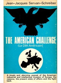 SERVAN-SCHREIBER, JEAN-JACQUES - The American Challenge SERVAN-SCHREIBER, JEAN-JACQUES - The American Challenge, null 1968 antikvár könyv