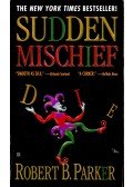 Parker, Robert B. - sudden Mischief