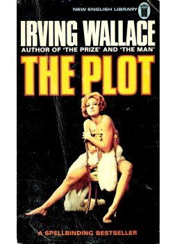 Wallace, Irving - The Plot Wallace, Irving - The Plot, null 1975 antikvár könyv