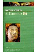 John Vornholt - A Time to Die