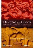 WINTERS, L. ALAN – YUSUF, SHAHID (ed) - Dancing with Giants – China, India, and the Global Economy