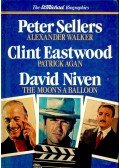 WALKER, ALEXANDER – AGAN, PATRICK – NIVEN, DAVID - Peter Sellers – Clint Eastwood – The Moon's a Balloon