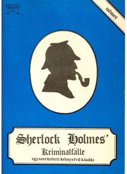 Sir Arthur Conan Doyle - Sherlock Holmes' – Kiriminalfälle – Der Goldene Klemmer – Egyszerűsített kétnyelvű kiadás, null 1990 antikvár könyv
