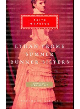 Wharton, Edith - Ethan Frome; Summer; Bunner Sisters Wharton, Edith - Ethan Frome; Summer; Bunner Sisters, null 2008 antikvár könyv