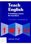 Doff, Adrian - Teach English – Teacher's Workbook