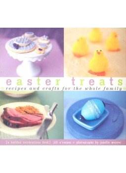 O'CONNOR, JILL - Easter Treats – Recipes and Crafts for the Whole Family, null 2000 antikvár könyv