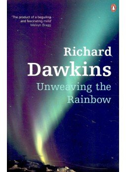 Richard Dawkins - Unweaving the Rainbow Richard Dawkins - Unweaving the Rainbow, null 2006 antikvár könyv