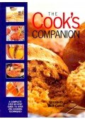 Elizabeth Wolf-Cohen - The Cook's Companion – A Complete Step-by-step Guide to Over 250 Cooking Techniques
