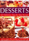 DAY, MARTHA - Desserts All Around the Year– 365 Delicious Step-By-Step Recipes