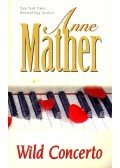 Mather, Anne - Wild Concerto