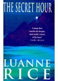 Rice, Luanne - The Secret Hour